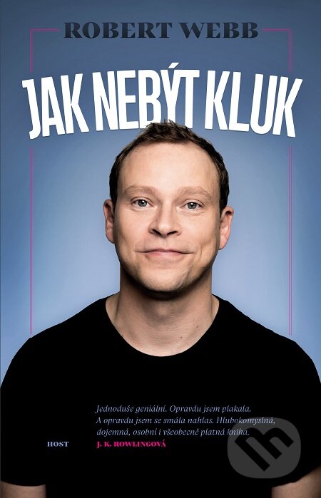 E-kniha: Jak nebýt kluk (Robert Webb). Host, 2019 E-kniha: Jak nebýt kluk (Robert Webb). Host, 2019
