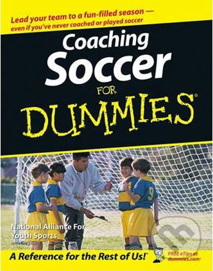 Kniha: Coaching Soccer For Dummies (Greg Bach). John Wiley & Sons, 2006 Kniha: Coaching Soccer For Dummies (Greg Bach). John Wiley & Sons, 2006