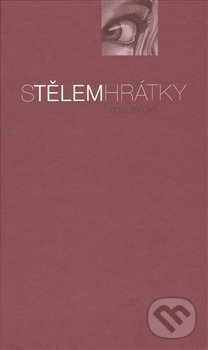 Kniha: Stělemhrátky (Pola Eviová). MS studio, 2014 Kniha: Stělemhrátky (Pola Eviová). MS studio, 2014