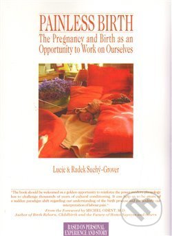 Kniha: Painless Birth (Lucie Groverová-Suchá). Kořeny, 2014 Kniha: Painless Birth (Lucie Groverová-Suchá). Kořeny, 2014