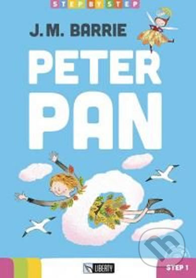 Peter Pan: Step 1 - James Matthew Barrie, Liberty, 2017