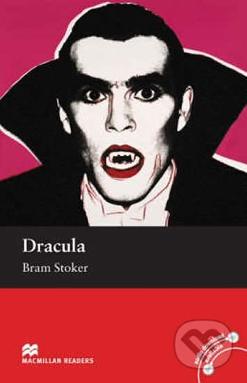 Kniha: Dracula (Bram Stoker). MacMillan, 2005 Kniha: Dracula (Bram Stoker). MacMillan, 2005