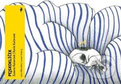 Kniha: Pejskoklíček (Karla Kučerová a Zuzana Kaiserová). Běžíliška, 2019 Kniha: Pejskoklíček (Karla Kučerová a Zuzana Kaiserová). Běžíliška, 2019