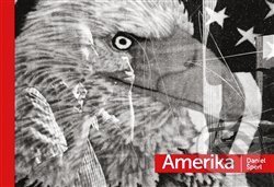 Kniha: Amerika (Daniel Šperl). Daniel Šperl, 2019 Kniha: Amerika (Daniel Šperl). Daniel Šperl, 2019