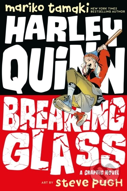 Kniha: Harley Quinn: Breaking Glass (Mariko Tamaki). DC Comics, 2019 Kniha: Harley Quinn: Breaking Glass (Mariko Tamaki). DC Comics, 2019