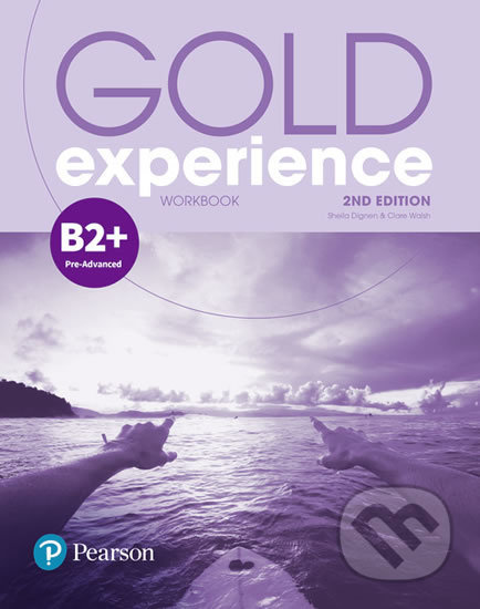 Kniha: Gold Experience B2+: Workbook (Clare Walsch). Pearson, 2018 Kniha: Gold Experience B2+: Workbook (Clare Walsch). Pearson, 2018