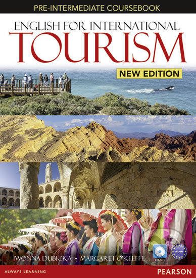Kniha: English for International Tourism - Pre-Intermediate - Coursebook (Iwona Dubicka). Pearson, 2013 Kniha: English for International Tourism - Pre-Intermediate - Coursebook (Iwona Dubicka). Pearson, 2013