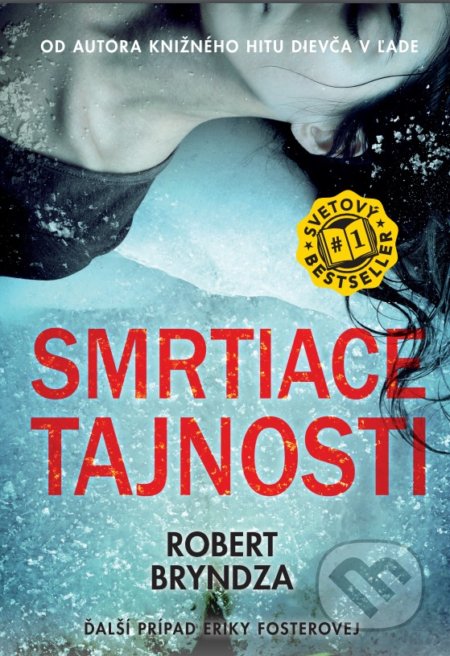 Kniha: Smrtiace tajnosti (Robert Bryndza). Grada, 2020 Kniha: Smrtiace tajnosti (Robert Bryndza). Grada, 2020