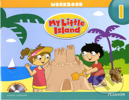 Kniha: My Little Island 1: Activity Book (Pearson). Pearson, 2011 Kniha: My Little Island 1: Activity Book (Pearson). Pearson, 2011