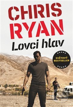 Kniha: Lovci hlav (Chris Ryan). Naše vojsko CZ, 2019 Kniha: Lovci hlav (Chris Ryan). Naše vojsko CZ, 2019