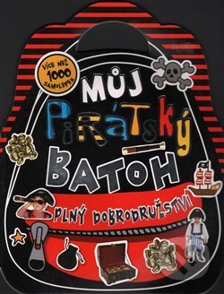 Kniha: Můj pirátský batoh plný dobrodružství (Svojtka&Co.). Svojtka&Co., 2013 Kniha: Můj pirátský batoh plný dobrodružství (Svojtka&Co.). Svojtka&Co., 2013