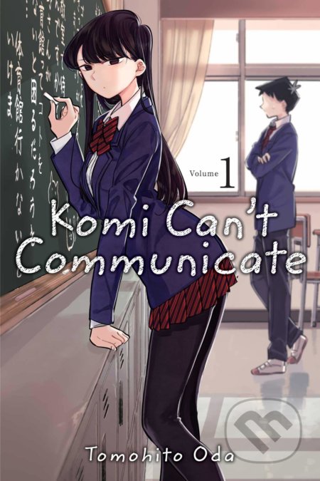 Kniha: Komi Can't Communicate 1 (Tomohito Oda). Viz Media, 2019 Kniha: Komi Can't Communicate 1 (Tomohito Oda). Viz Media, 2019