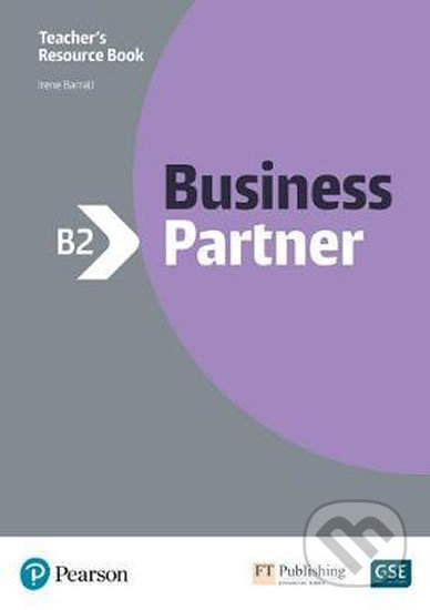 Kniha: Business Partner B2 - Teacher's Book (Pearson). Pearson, 2018 Kniha: Business Partner B2 - Teacher's Book (Pearson). Pearson, 2018
