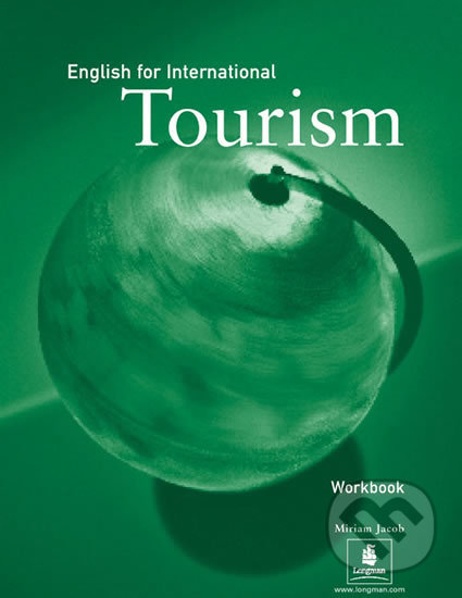 Kniha: English for International Tourism - Workbook (Miriam Jacob). Pearson, 1997 Kniha: English for International Tourism - Workbook (Miriam Jacob). Pearson, 1997