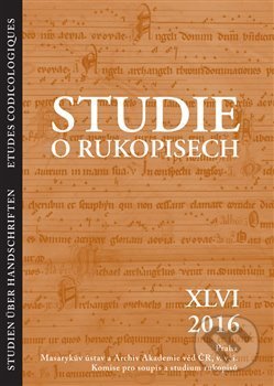 Kniha: Studie o rukopisech 46 (Masarykův ústav AV ČR). Masarykův ústav AV ČR, 2016 Kniha: Studie o rukopisech 46 (Masarykův ústav AV ČR). Masarykův ústav AV ČR, 2016