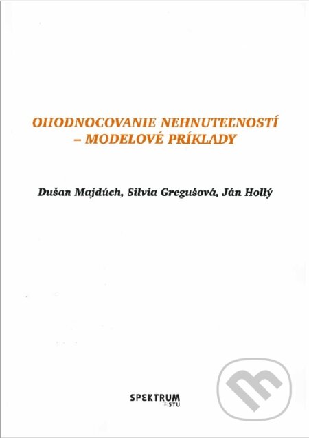 Kniha: Ohodnocovanie nehnuteľností (Dušan Majdúch). STU, 2017 Kniha: Ohodnocovanie nehnuteľností (Dušan Majdúch). STU, 2017