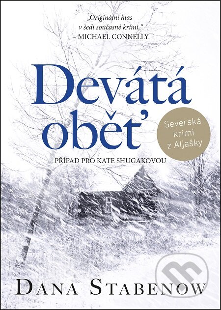 E-kniha: Devátá oběť (Dana Stabenow). Mystery Press, 2019 E-kniha: Devátá oběť (Dana Stabenow). Mystery Press, 2019