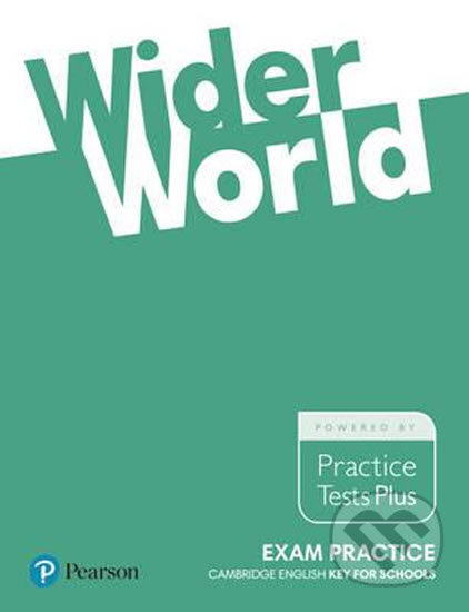 Kniha: Wider World: Exam Practice (Rosemary Aravanis). Pearson, 2017 Kniha: Wider World: Exam Practice (Rosemary Aravanis). Pearson, 2017