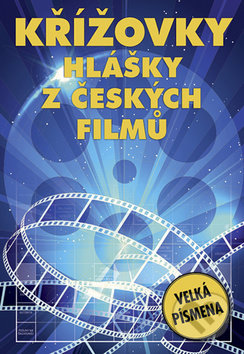 Křížovky Hlášky z českých filmů (Vašut). Vašut, 2019 Křížovky Hlášky z českých filmů (Vašut). Vašut, 2019