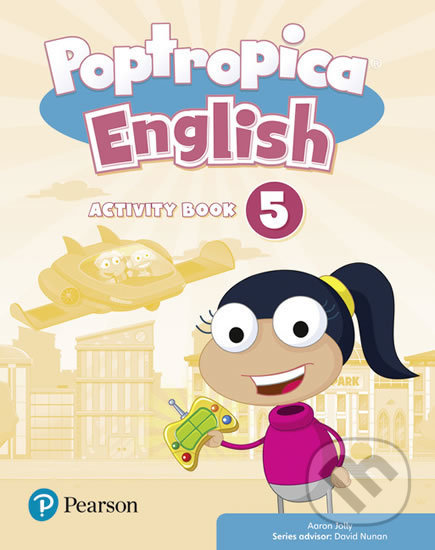 Kniha: Poptropica English 5: Activity Book (Aaron Jolly). Pearson, 2017 Kniha: Poptropica English 5: Activity Book (Aaron Jolly). Pearson, 2017
