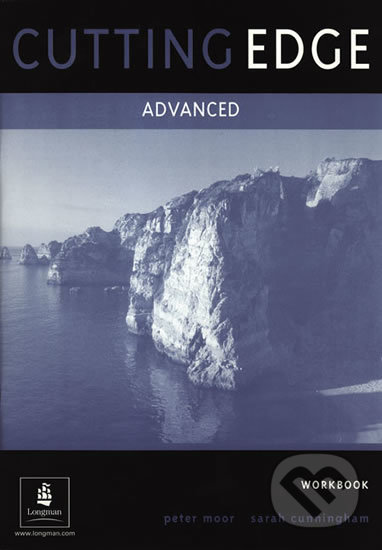 Kniha: Cutting Edge - Advanced - Workbook (no key) (Peter Moor a Sarah Cunningham). Pearson, 2003 Kniha: Cutting Edge - Advanced - Workbook (no key) (Peter Moor a Sarah Cunningham). Pearson, 2003