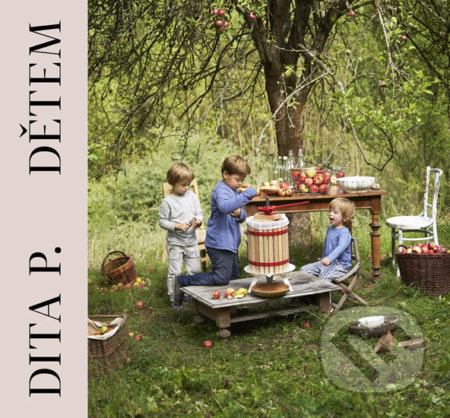 Kniha: Dita P. Dětem (Dita Pecháčková). Dita Pecháčková, 2019 Kniha: Dita P. Dětem (Dita Pecháčková). Dita Pecháčková, 2019