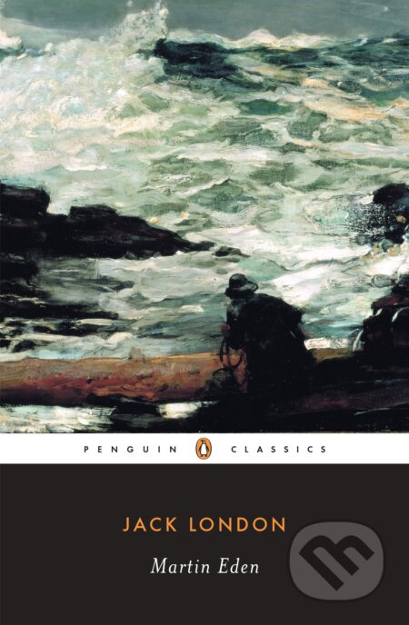 Kniha: Martin Eden (Jack London). Penguin Books, 1994 Kniha: Martin Eden (Jack London). Penguin Books, 1994