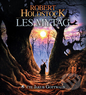 Audiokniha: Les mytág (Robert Holdstock). Hudobné albumy, 2019 Audiokniha: Les mytág (Robert Holdstock). Hudobné albumy, 2019