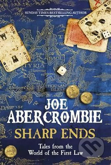 Kniha: Sharp Ends (Joe Abercrombie). Orion, 2016 Kniha: Sharp Ends (Joe Abercrombie). Orion, 2016