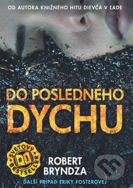 E-kniha: Do posledného dychu (Robert Bryndza). Grada, 2019 E-kniha: Do posledného dychu (Robert Bryndza). Grada, 2019