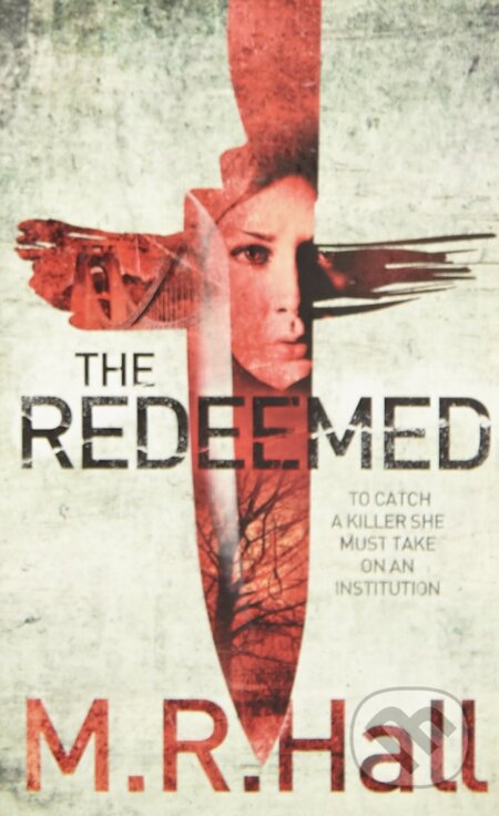 Kniha: The Redeemed (M.R. Hall). Pan Macmillan, 2011 Kniha: The Redeemed (M.R. Hall). Pan Macmillan, 2011