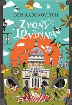 Kniha: Zvony Londýna (Ben Aaronovitch). Argo, 2019 Kniha: Zvony Londýna (Ben Aaronovitch). Argo, 2019