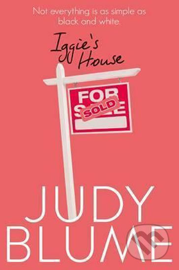 Kniha: Iggie's House (Judy Blume). Pan Macmillan, 2016 Kniha: Iggie's House (Judy Blume). Pan Macmillan, 2016