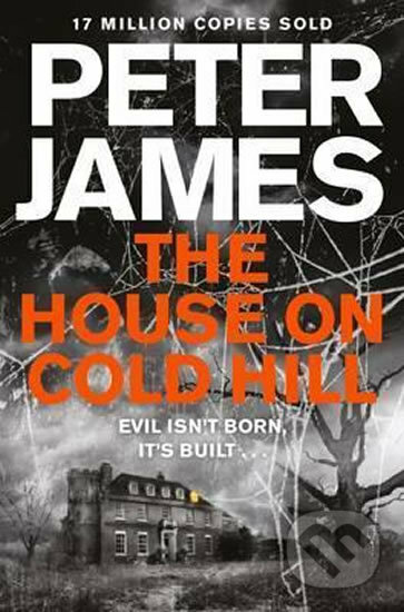 Kniha: The House on Cold Hill (Peter James). Pan Macmillan, 2016 Kniha: The House on Cold Hill (Peter James). Pan Macmillan, 2016