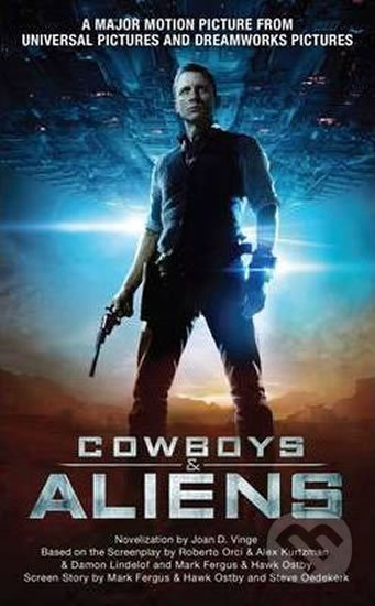 Cowboys and Aliens - J.D. Vinge, Pan Macmillan, 2011