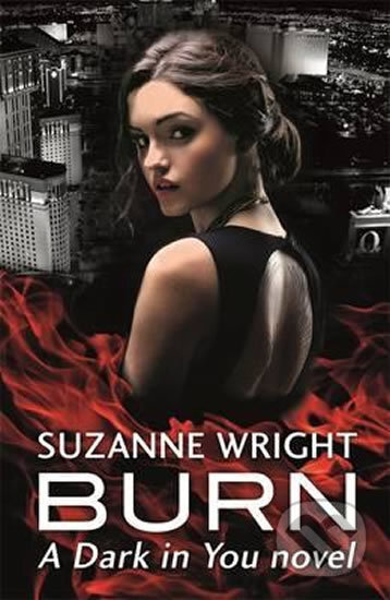Kniha: Burn (Suzanne Wright). Little, Brown, 2016 Kniha: Burn (Suzanne Wright). Little, Brown, 2016