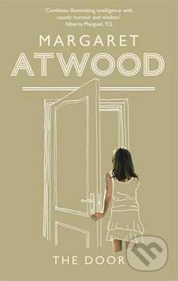 The Door - Margaret Atwood, Little, Brown, 2009