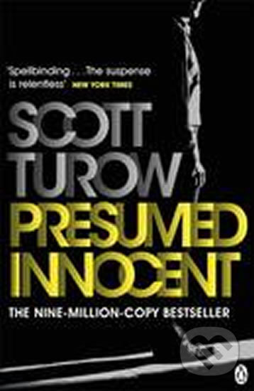 Kniha: Presumed Innocent (Scott Turow). Penguin Books, 2010 Kniha: Presumed Innocent (Scott Turow). Penguin Books, 2010
