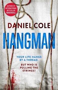Kniha: Hangman (Daniel Cole). , 2018 Kniha: Hangman (Daniel Cole). , 2018