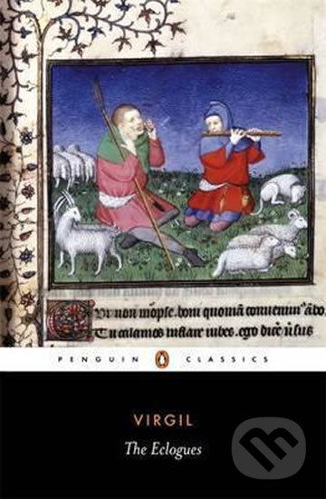 Kniha: The Eclogues (Virgil). Penguin Books, 1984 Kniha: The Eclogues (Virgil). Penguin Books, 1984
