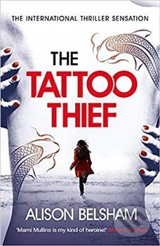 The Tattoo Thief - Alison Belshamová, , 2018