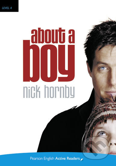 Kniha: About a Boy (Nick Hornby). Pearson, 2015 Kniha: About a Boy (Nick Hornby). Pearson, 2015
