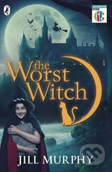 Kniha: The Worst Witch (Jill Murphy). Puffin Books, 2017 Kniha: The Worst Witch (Jill Murphy). Puffin Books, 2017