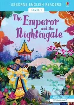 Kniha: The Emperor and the Nightingale (Mairi Mackinnon). Usborne, 2017 Kniha: The Emperor and the Nightingale (Mairi Mackinnon). Usborne, 2017