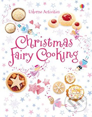 Kniha: Christmas Fairy Cooking (Leonie Pratt). Usborne, 2012 Kniha: Christmas Fairy Cooking (Leonie Pratt). Usborne, 2012
