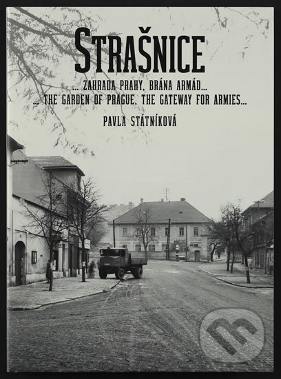 Kniha: Strašnice (Pavla Státníková). Muzeum hlavního města Prahy, 2018 Kniha: Strašnice (Pavla Státníková). Muzeum hlavního města Prahy, 2018