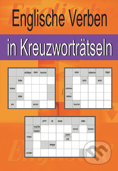 Kniha: Englische Verben in Kreuzworträtseln (Ladislav Kašpar). Kašpar Ladislav, 2013 Kniha: Englische Verben in Kreuzworträtseln (Ladislav Kašpar). Kašpar Ladislav, 2013