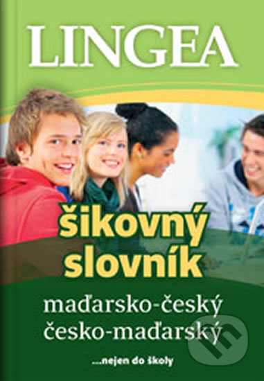 Kniha: Maďarsko-český, česko-maďarský šikovný slovník (Lingea). Lingea, 2016 Kniha: Maďarsko-český, česko-maďarský šikovný slovník (Lingea). Lingea, 2016
