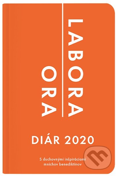 Diár 2020: Ora et labora - Ján Dolný, Cyprián Tomaszcuk, Postoj Media, 2019