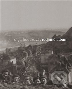 Rodinné album - Olga Housková, Milan Hodek, 2019